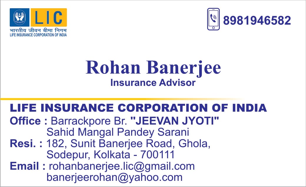 LIC agent Mr. Rohan Banerjee in Ghola